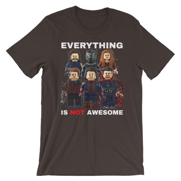 Everything is NOT Awesome T-Shirt - Image 2